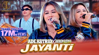 JAYANTI  ADE ASTRID X GERENGSENG TEAM OFFICIAL MUSIC VIDEO [upl. by Roosnam]