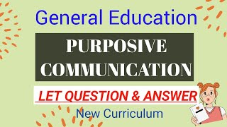 Purposive Communication LET Reviewer 2023 NEW CURRICULUM  General Education [upl. by Martinsen]