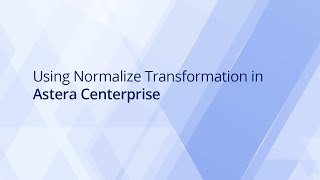 Normalize Transformation in Centerprise Data Integrator [upl. by Urina781]