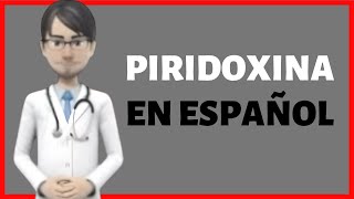 PIRIDOXINA para que sirve pyridoxine review Nestrex EN ESPAÑOL [upl. by Gilus452]