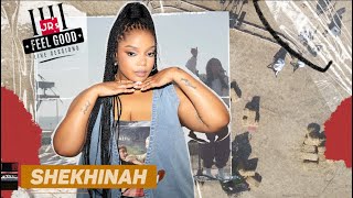 FEEL GOOD LIVE SESSIONS PRESENTS SHEKHINAH [upl. by Nwahsuq]