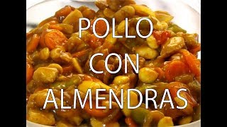 Pollo con Almendras Rápido y Fácil [upl. by Yelsiap286]