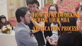 How to networking during MBA application process  Cách xây dựng mối quan hệ khi đang apply [upl. by Neyut182]