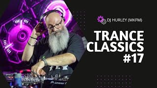 Trance Classics Mix 17 [upl. by Hestia]