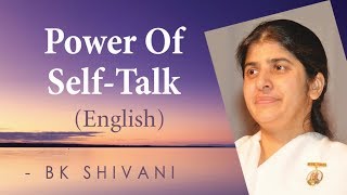 Power Of SelfTalk Ep 9a BK Shivani English [upl. by Pride]