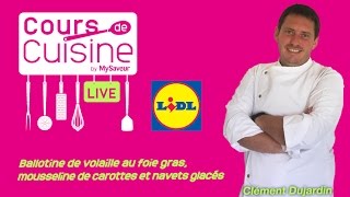 Cours de cuisine  Ballotine de volaille au foie gras mousseline de carottes et navets glacés [upl. by Allegna]