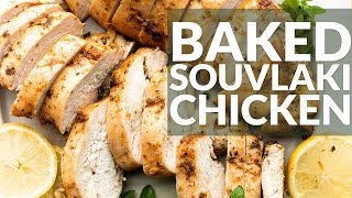 Baked Greek Souvlaki Chicken Breast [upl. by Evod371]