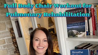 Pulmonary Rehab at Home Full Body Chair Workout home breathe copd covid19 trending trend [upl. by Powel613]