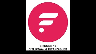 Ep 16 F Assets Citi Intangibles [upl. by Olracnaig]