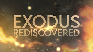 Exodus Rediscovered Documentary [upl. by Duffy]