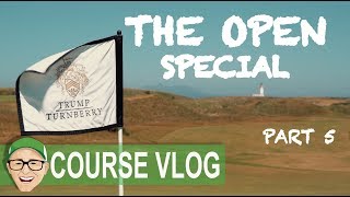 THE OPEN SPECIAL TRUMP TURNBERRY PART 5 [upl. by Cornwall]