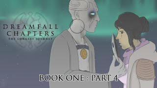 Cry Plays Dreamfall Chapters  Book One P4 [upl. by Auerbach373]