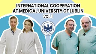 International Cooperation at Medical University of Lublin vol 1 [upl. by Arron]