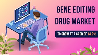 Gene Editing Drug Market Research Report  Quants and Trends  Healthcare Research [upl. by Ladonna]