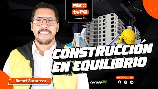 EP7  MIXTURA PODCAST  CONSTRUCCIÓN EN EQUILIBRIO [upl. by Claudy]