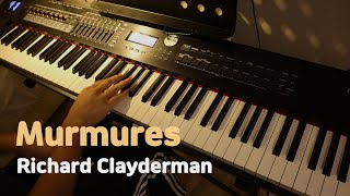 Murmures  Richard Clayderman  piano cover  Jaeyong Kang [upl. by Atsyrhc]