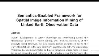 Semantics Enabled Framework for Spatial Image Information Mining of Linked Earth Observation Data [upl. by Ainorev825]