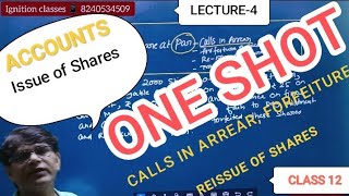 Issue of shareClass 12One Shot calls in Arrear  Forfeiture  Reissue of SharesLECTURE4 [upl. by Bekelja543]