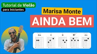 Marisa Monte  AINDA BEM  Como tocar no Violão com cifra simplificada [upl. by Messere]