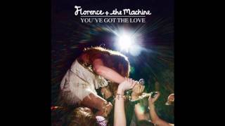 Florence  The Machine  Youve Got The Love Single Version [upl. by Anwahsak]