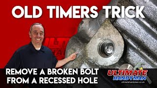 How to remove a broken bolt in a deep hole  remove broken bolt in recessed hole [upl. by Gentry]