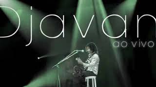 DJAVAN  AO VIVO [upl. by Reyaht]