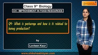 Q4 What is pasturage and how its is related to honey production [upl. by Llacam]