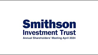 Smithson Investment Trust AGM 2024 [upl. by Atinram]