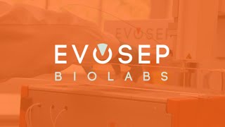 Evosep Biolabs I Discover how Evosep Biolabs can support your research [upl. by Horn]