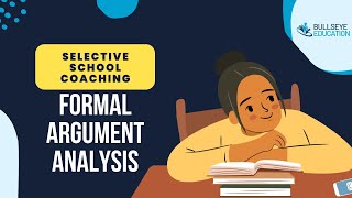 Formal Argument analysis  Selective School Examination  Thinking Skills  Lesson 2 [upl. by Domela]