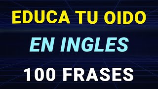 ✨ EDUCA TU OÍDO OYENDO INGLÉS 📚  PRACTICA DE USO DIARIO PARA MEJORAR TU LISTENING EN INGLÉS 👂 [upl. by Ardnovahs835]