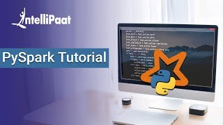 Pyspark Tutorial for Beginners  Apache Spark with Python  Intellipaat [upl. by Ahsiloc473]