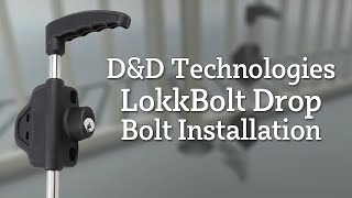 DampD Technologies LokkBolt Drop Bolt Installation [upl. by Arianna201]