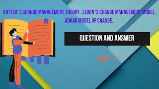 Change Management Models Part2 [upl. by Eylloh]