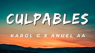 KAROL G X Anuel AA  Culpables Official Lyrics Video [upl. by Orag]