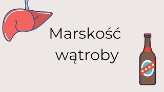 Marskość wątroby [upl. by Ymia]