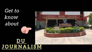 How is DU Journalism Is it worth it Kamala Nehru College delhi delhiuniversity cuet [upl. by Eagle]