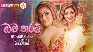 Oba Tharam ඔබ තරම් Female Version  Nathasha Perera Official Music Video [upl. by Idna]