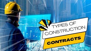 Top 5 Types of Construction Contracts You Must Know [upl. by Akilam639]