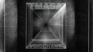 tmasa  Voidchant [upl. by Ylla920]