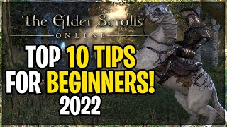 ESO Top 10 BEGINNER Tips to get Started in the Elder Scrolls Online in 2022 [upl. by Monahan558]