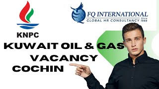 Kuwait KNPC MAINTENANCE PROJECT VACANCY  Interview location at Cochin [upl. by Remus829]