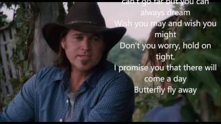 Miley Cyrus and Billy Cyrus  Butterfly Fly Away lyrics  text [upl. by Ebsen997]