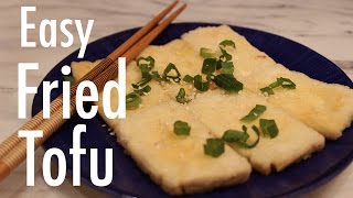 Making Pan Fried Tofu [upl. by Joete]