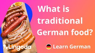 WHAT IS TRADITIONAL GERMAN FOOD  Learn German with Lingoda [upl. by Carine974]