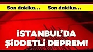 İSTANBULDA KÖTÜ ŞİDDETLİ DEPREM OLDU [upl. by Auberta]