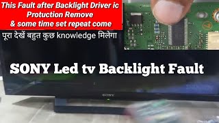 6 Time Blinking Driver ic Protection Pin how to Remove Sony led tv Backlight Fault [upl. by Mapes]