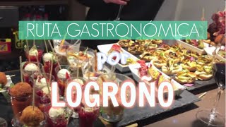 Ruta Gastronómica Logroño [upl. by Fulmer815]