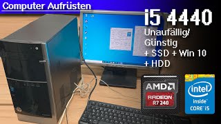 PC Aufrüsten Sockel 1150 Intel i5 4440 Radeon 240  HP PC mit Windows 10 [upl. by Giaimo]