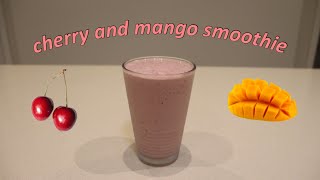 HOW TO MAKE A CHERRY MANGO SMOOTHIE RECIPE [upl. by Elazaro]